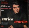 7inch Record ENRICO MACIAS  Sil Fallait Tout Donner 45EG806 Path 1964 France Pop Used