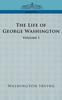 Książka The Life of George Washington - Volume I