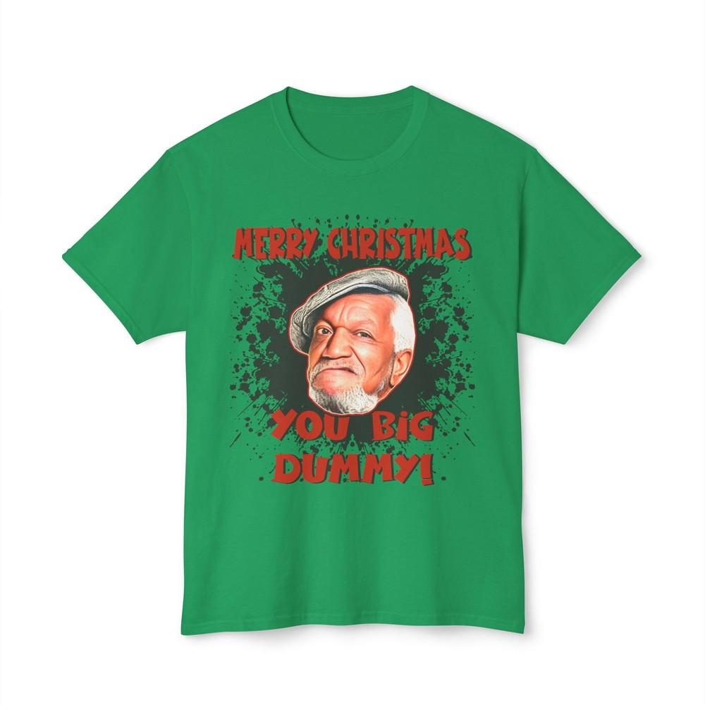 

T-Shirt Merry Christmas You Big Dummy Sanford and Son Quote 4XL