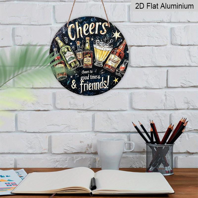 2D Flat, 1pc Vintage Metal Aluminum Sign "Cheers To Good Times & Friends" - Round Wall Art with Bottles & Glasses Design, Aluminum Frameless Decor