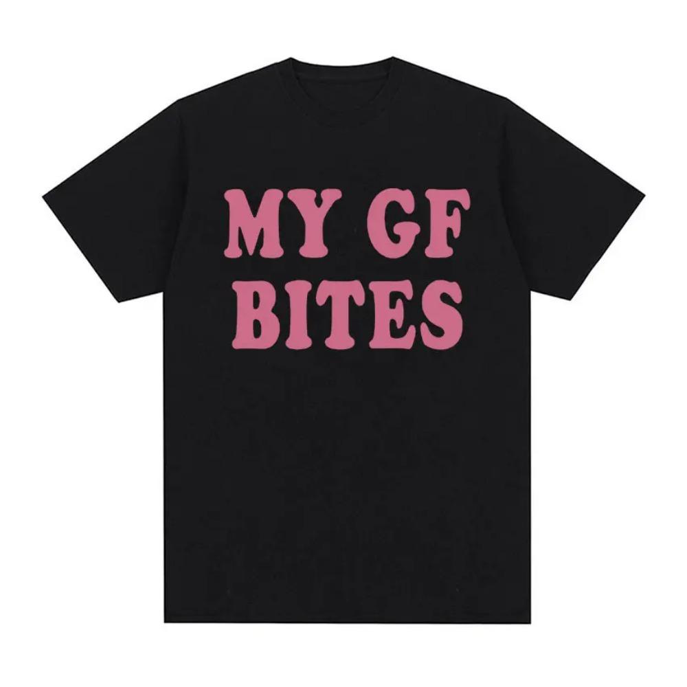 

My Gf Bites Fun Pattern Tshirt Womens Beautiful Fashion High Quality Tshirt Summer Casual Extra Graphic T Shirts 4XL