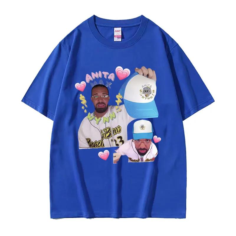 Rapper Drake and Anita Max Wynn Love Funny Meme Graphics T Shirt Men Women Casual Kawaii Tshirt Fashion Vintage Tees Streetwear