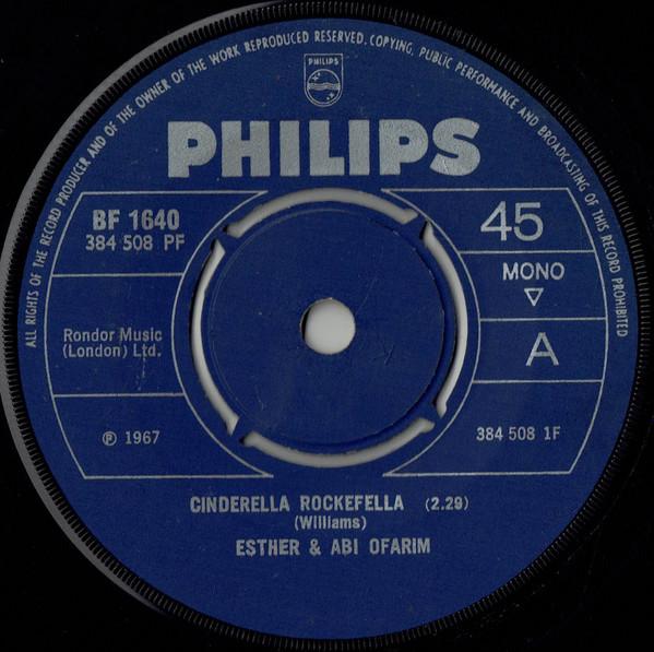 

7inch Record ESTHER & ABI OFARIM - Cinderella Rockefella BF1640 Philips 1967 UK Rock Used