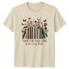Theres No Such Thing As Unisexs TShirt Floral Bibliophile Books Birthday Gift