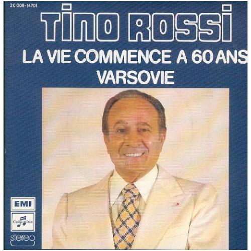 

Пластинка 7 дюймов ТИНО РОССИ La Vie Commence A 60 Ans Варшава 2C00814701 Columbia 1978 Франция Поп Б/у