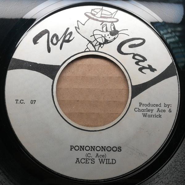 

7-дюймовая пластинка ACES WILD Ponononoos TC07 Top Cat 1971 Ямайка Регги Ска Даб Б/у