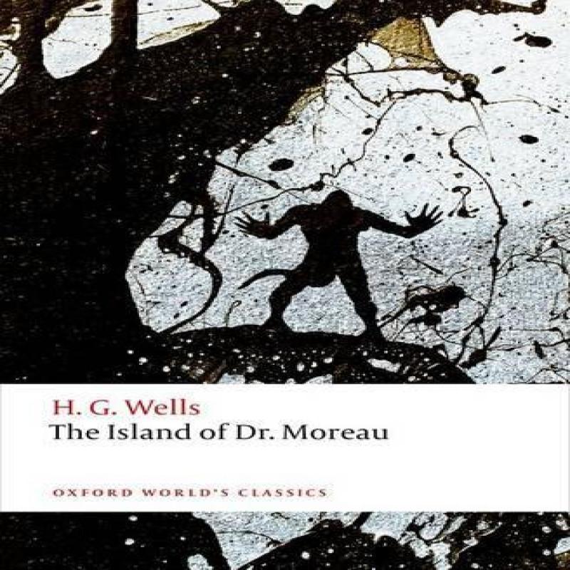The Island of Doctor Moreau by H. G. Wells Paperback Book 9780198702665