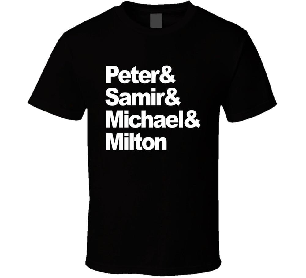 Peter & Samir & Michael & Milton Office Space Movie Fan T Shirt