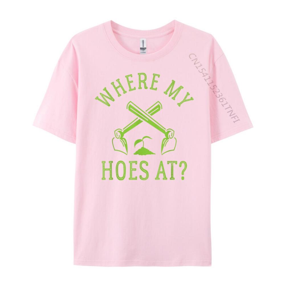 Where My Hoes At Gardener Gardening Plant Grower Mens Designer T Shirt Anime Family