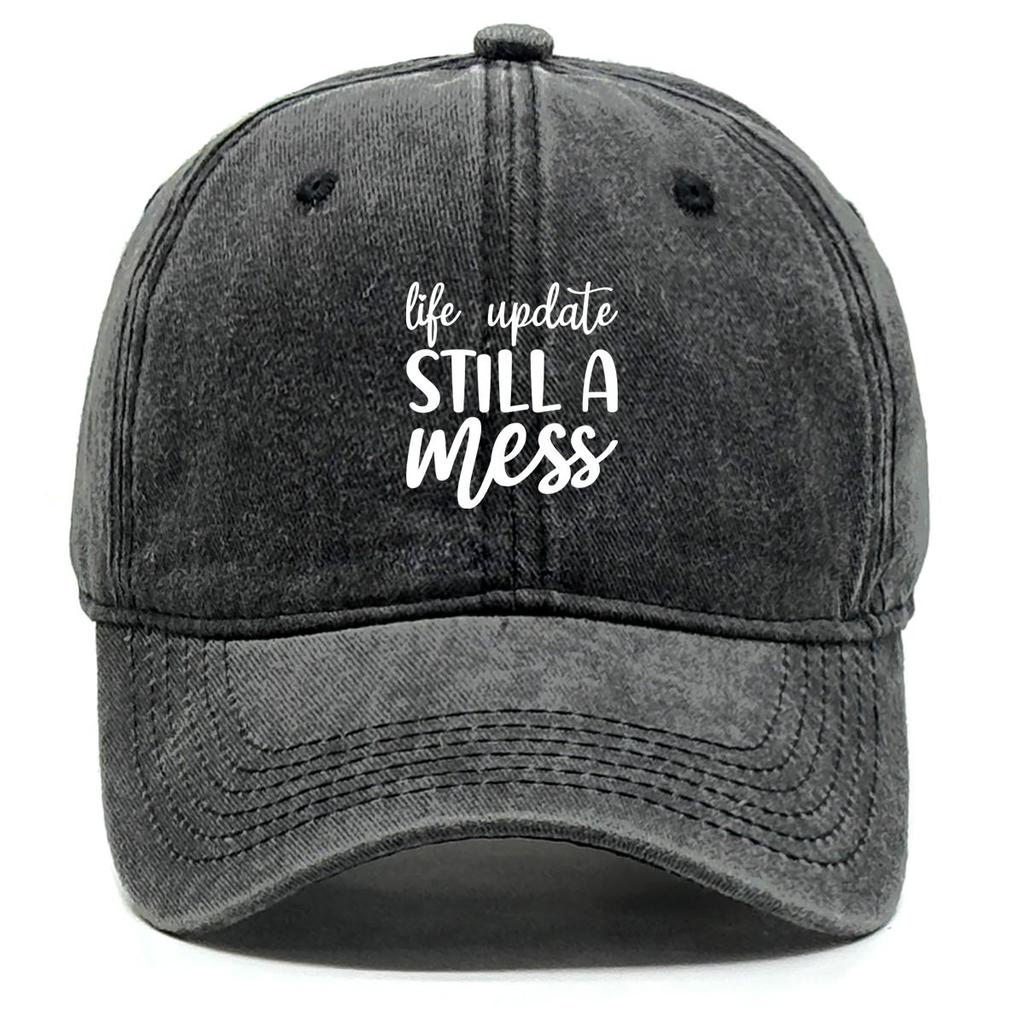 STILL A MESS" Print Adjustable Baseball Cap, Flat Cap Cozy Vintage Leisure Sun Visor Snapback Sun Hat