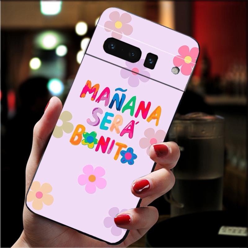 

Phone Case For Google Pixel 10 Pro XL 9 Pro XL 9A 8 7 6 Pro Pixel 8A 7A 6A Pixel 8 7 6 5 Manana Sera Bonito Karol G Google Pixel 8a