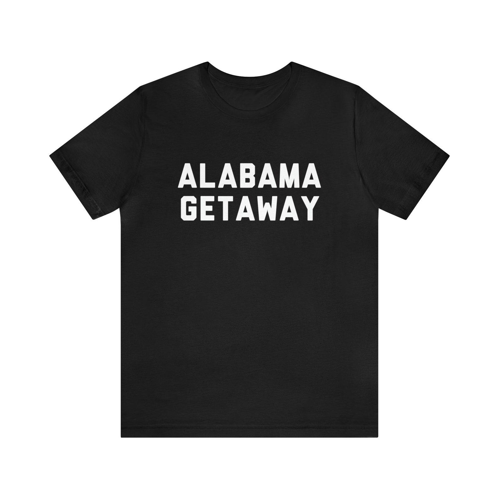 Alabama Getaway T-Shirt, Classic Rock Gift, Rock and Roll Present, 80s Dead, 80s Rock, Statement T-Shirt, Travel Gift, Southern Pride, Song L