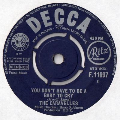 7-Zoll Schallplatte KARAVELLEN - Du musst kein Baby sein, um zu weinen F11697 Decca, Ritz Rec 1963 UK Pop Gebraucht