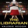 The Librarian by Valerie Keogh Paperback Book 9781804154731