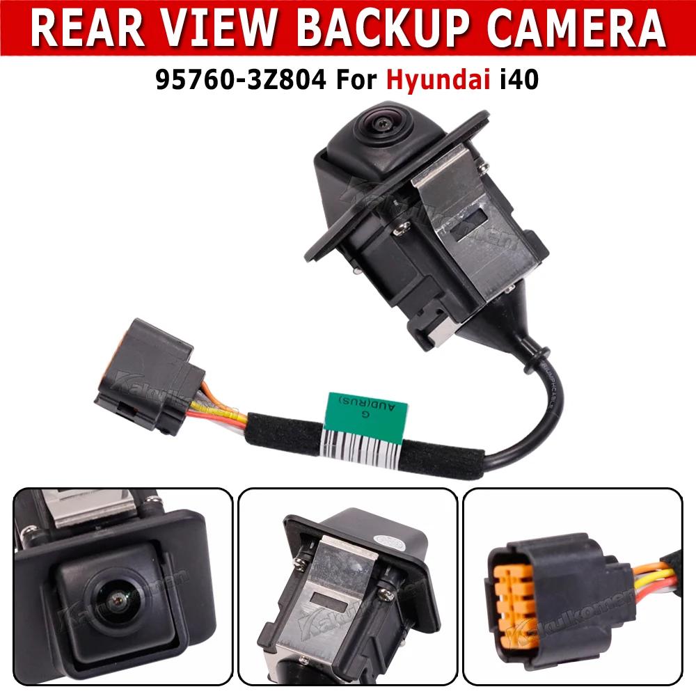 High Quality Rear View Backup Reversing Camera 95760-3Z804 957603Z804 For Hyundai I40 Auto Part Accessories