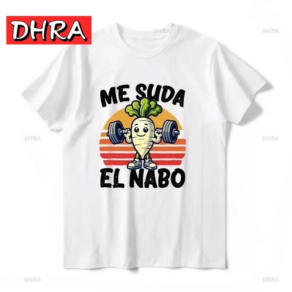 Me Suda El Nabo Divertida Friki Gimnasio Fitness Camiseta Spanish Jokes Tshirt Graphic Tee Casual Men Cool Streetwear Women Tops
