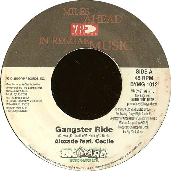 

7inch Record ALOZADE FEAT CE CILE / DANNY ENGLIS - Gangster Ride / What Up Poppi BYMG1012 VP Records, Big 2003 US Reggae, Ska & Dub Used