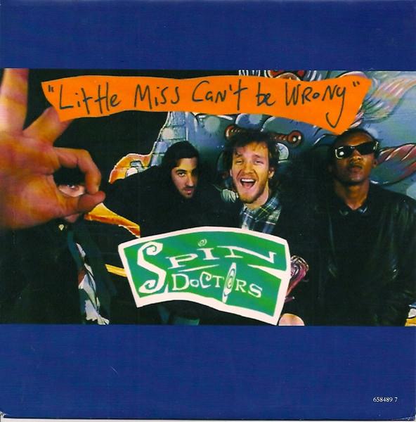 

7inch Record SPIN DOCTORS - Little Miss Can t Be Wrong 6584897 Epic 1992 UK Rock Used