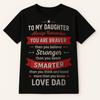 Papa zu Tochter Shirt Du bist mutiger stärker klüger Zitat Vater Tochter Shirt Familien Zitat T-Shirt