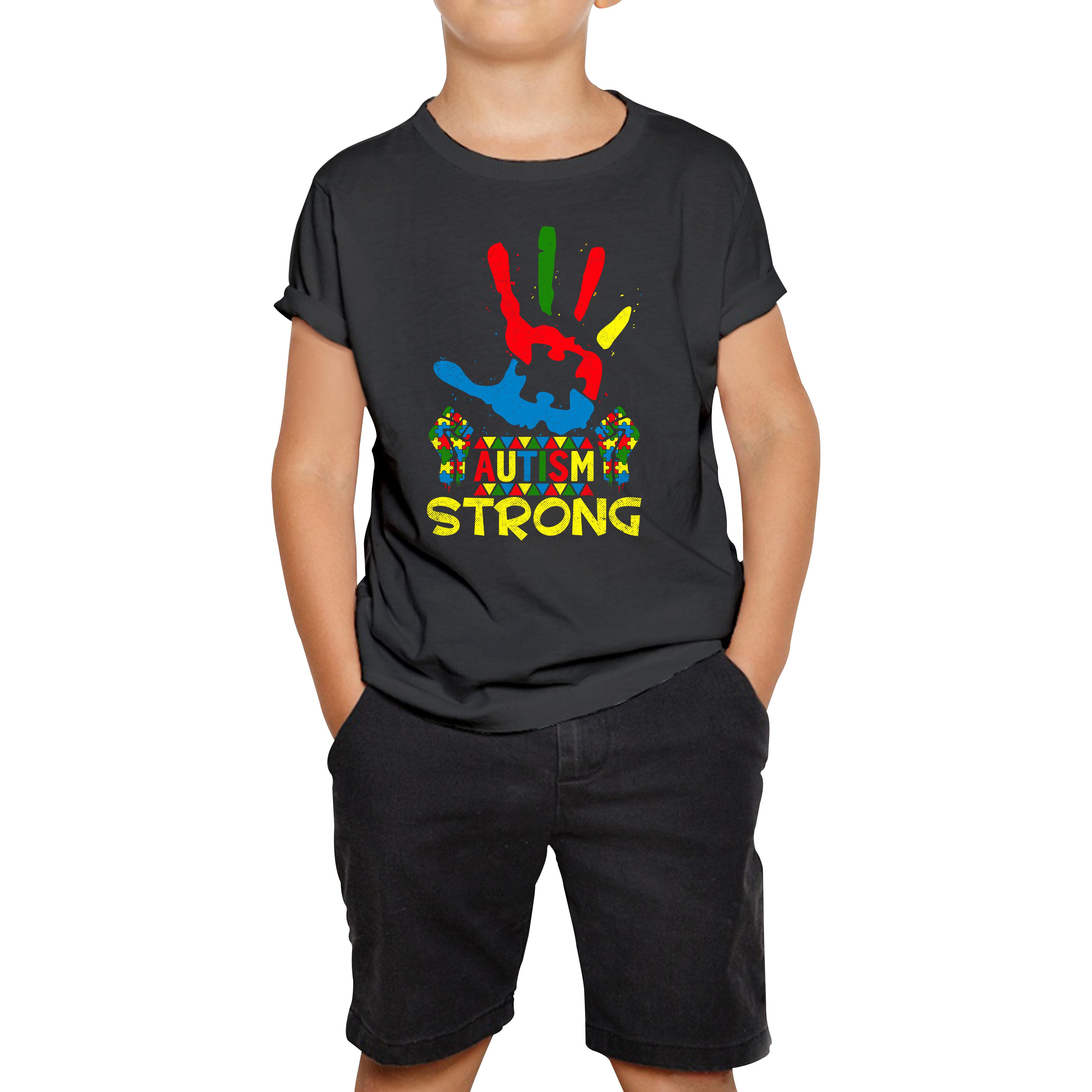 Autism Awareness Strong Motivational Kids T Shirt 120