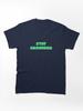 Grounded Stay Grounded Classic Unisex T-Shirt