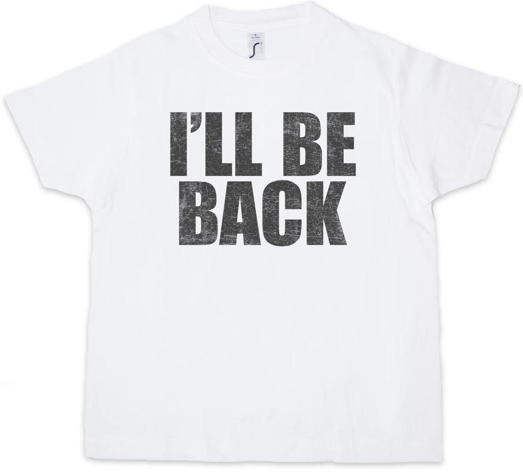 I'll Be Back Kids Boys Kids Boys T-Shirt Arnold Arnie Fun Schwarzenegger Terminator
