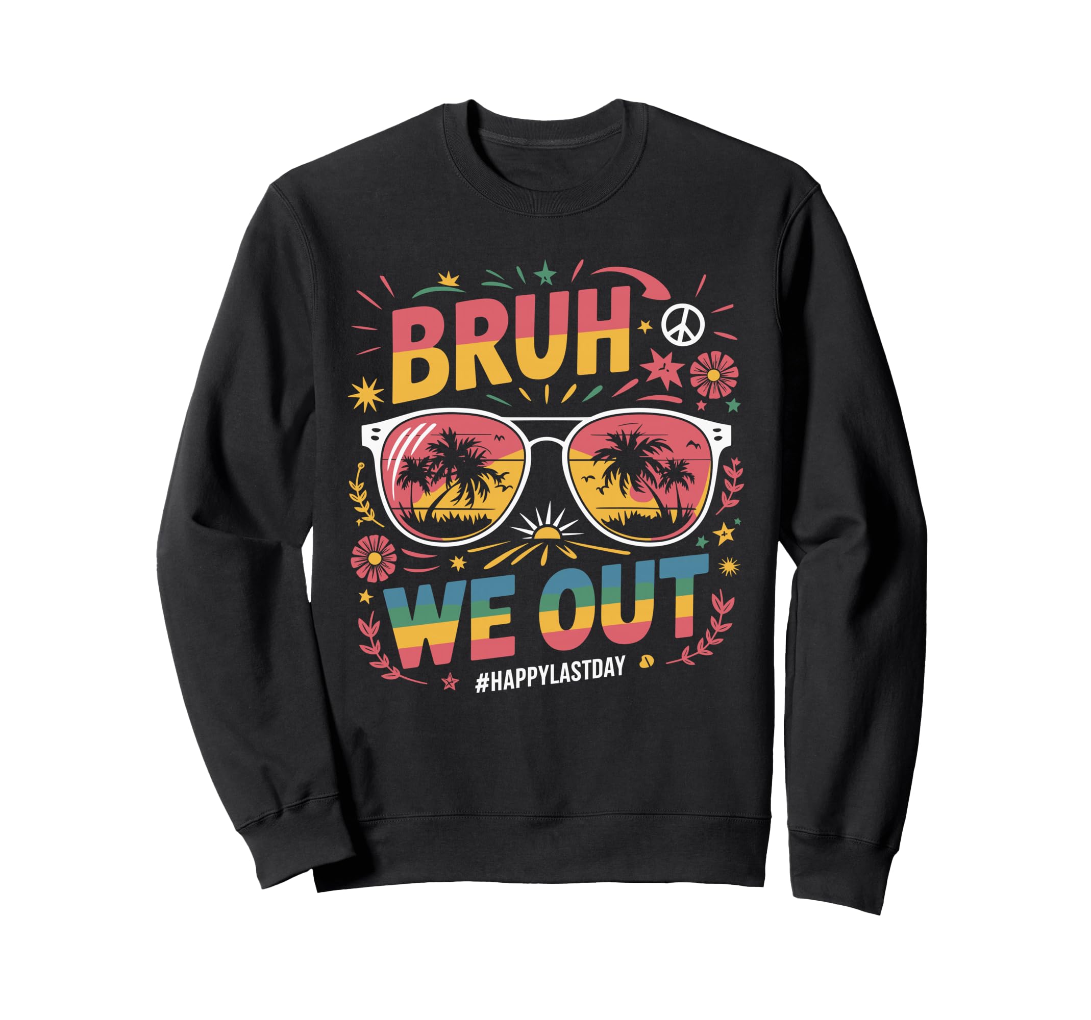 

Bruh We Out Sunglasses Graduation Last Day of School Summer Vacation Sweatshirt