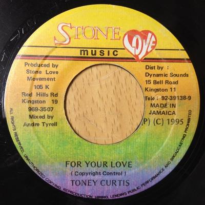 7inch Record TONY CURTIS  For Your Love NONE Stone Love Musi 1995 Jamaica Reggae Ska  Dub Used