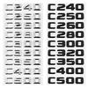 3D ABS Car Tail Letter Emblem Stickers Rear Trunk Badge for Mercedes Benz C Class C240 C250 C260 C280 C300 C320 C350 C400 C500 IR1