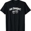 Got Bongo Drums Percussion T-Shirt