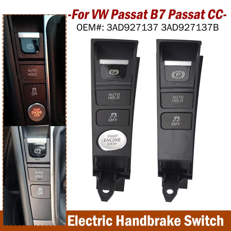 3AD927137 Auto Parts Electric Handbrake Button For VW Passat CC Passat B7 2012 2013 2014 2015 Engine ESP EBP Start Stop Switch