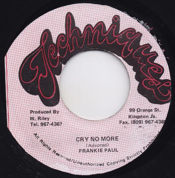 

7inch Record FRANKIE PAUL - Cry No More NONE Techniques Jamaica Reggae, Ska & Dub Used