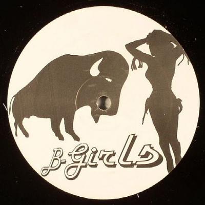 12-Zoll Schallplatte B GIRLS - Buffalo Stance BGIRLS001 Eigenpressung 2006 UK Dance & Electronica Gebraucht