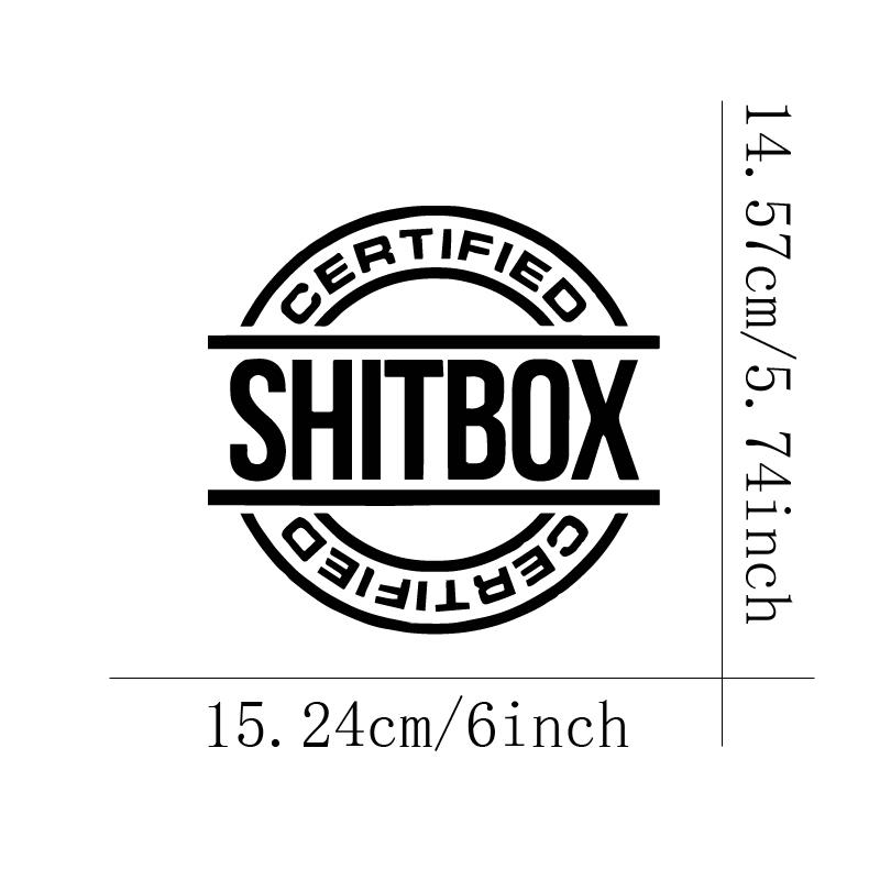 Certified Shitbox Decal Sticker, FOR Car Truck Window