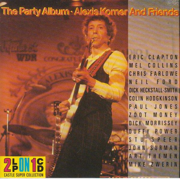 

CD ALEXIS KORNER - The Party Album CSC7013 Castle Communic 1991 Europe Rock Used