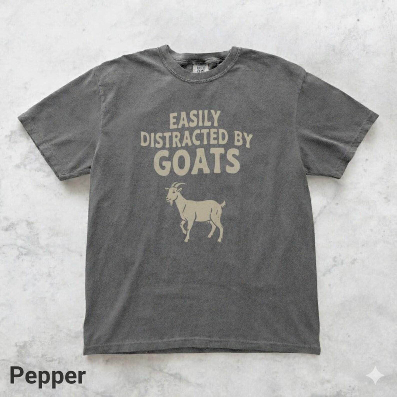 Easily Distracted by Goats Shirt Unisex, Comfort Colors Funny Farm Animal Tee, Goat Lover Gift, Cute Country Life Graphic T shirt 4XL