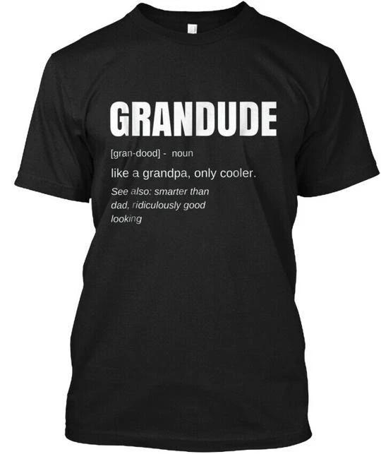 

Mens Funny Grandude Cool Grandpa Novelty Grand-dood T shirt Made in USA S to 5XL XL