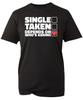 Single Taken Depends On T-shirt Who's Asking Slogan Bachelor Unisex Gift Top