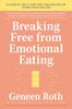 The Breaking Free from Emotional Eating Book