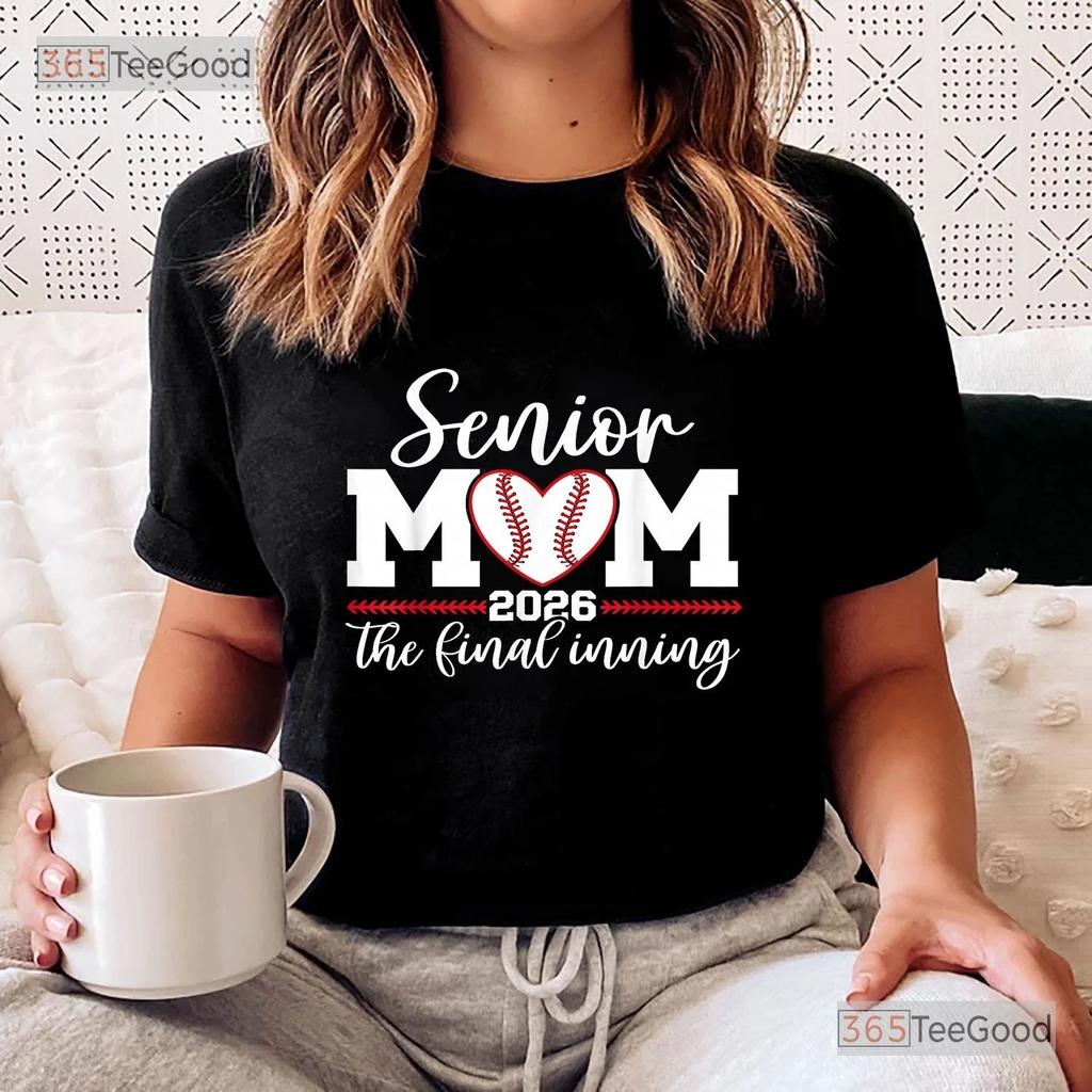 Baseball Senior Mom 2026 Shirt, Final Inning Senior Mama Graphic Tee For Women