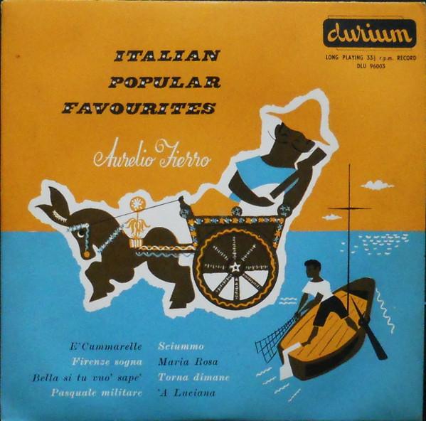 

10inch Record AURELIO FIERRO Italian Popular Favourites DLU96003 Durium 1954 UK Classical Used