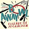 Bowlaway by Elizabeth McCracken Paperback Book 9780099526940