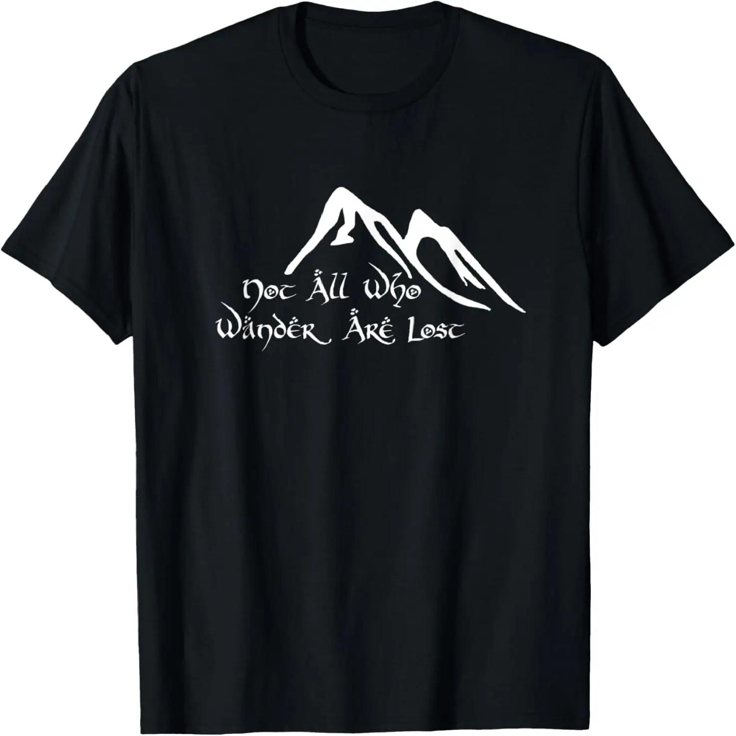 Not All Who Wander Are Lost funny gift T-Shirt S чёрный