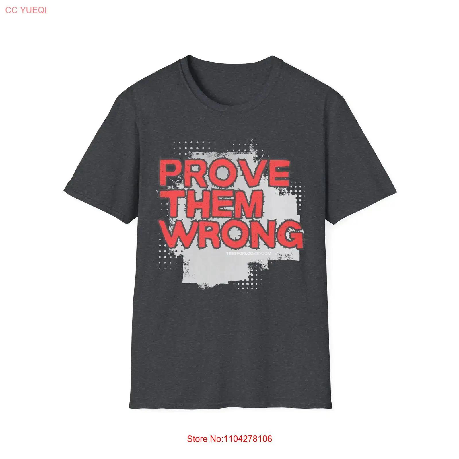 

Prove Them Wrong Softstyle T Shirt Motivational vintage Washed homme Comfortable Casual Stretched streetwear Stylish Unisex S разноцветный