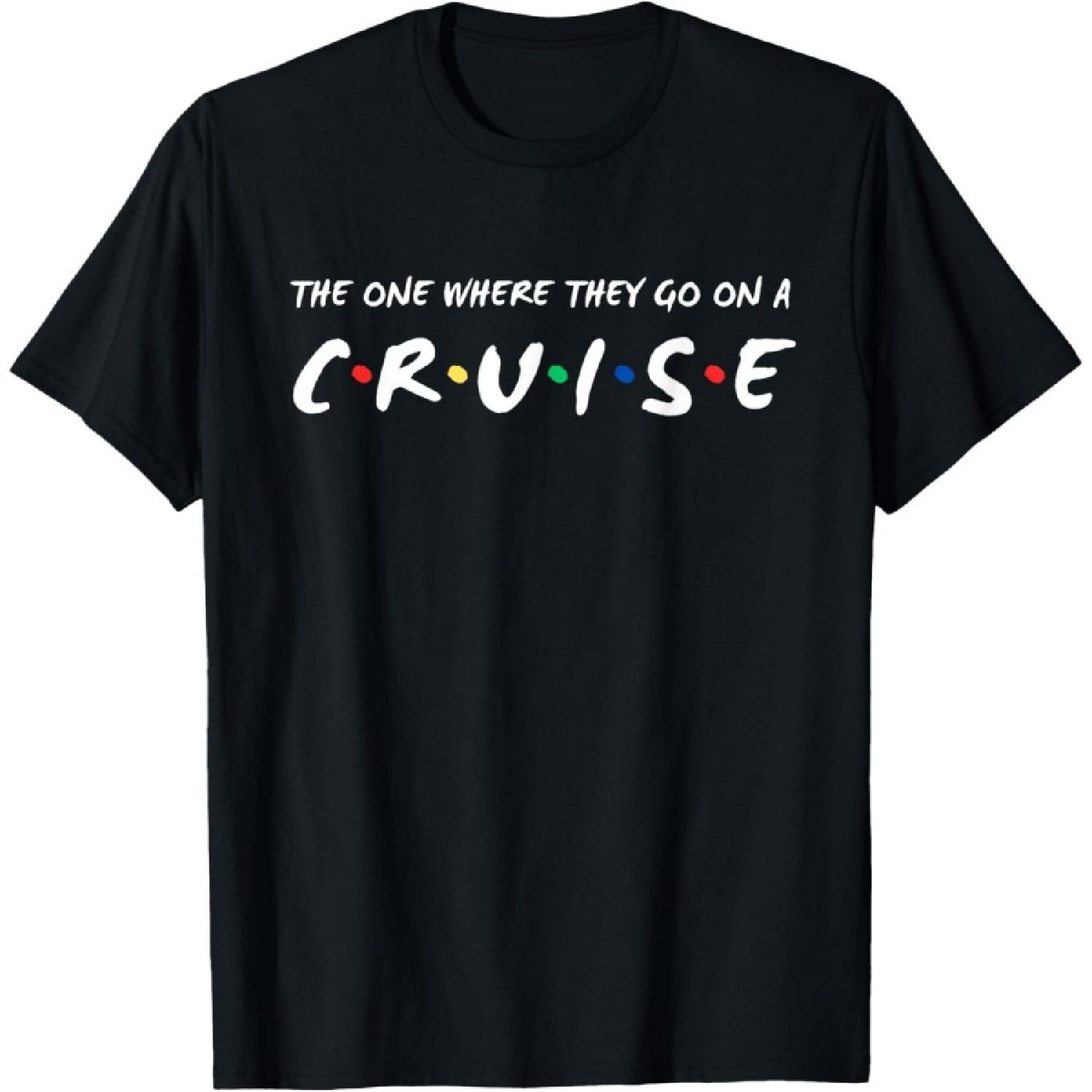 The One Where They Go On A Cruise Matching Family Vacation T-Shirt XXXXXL