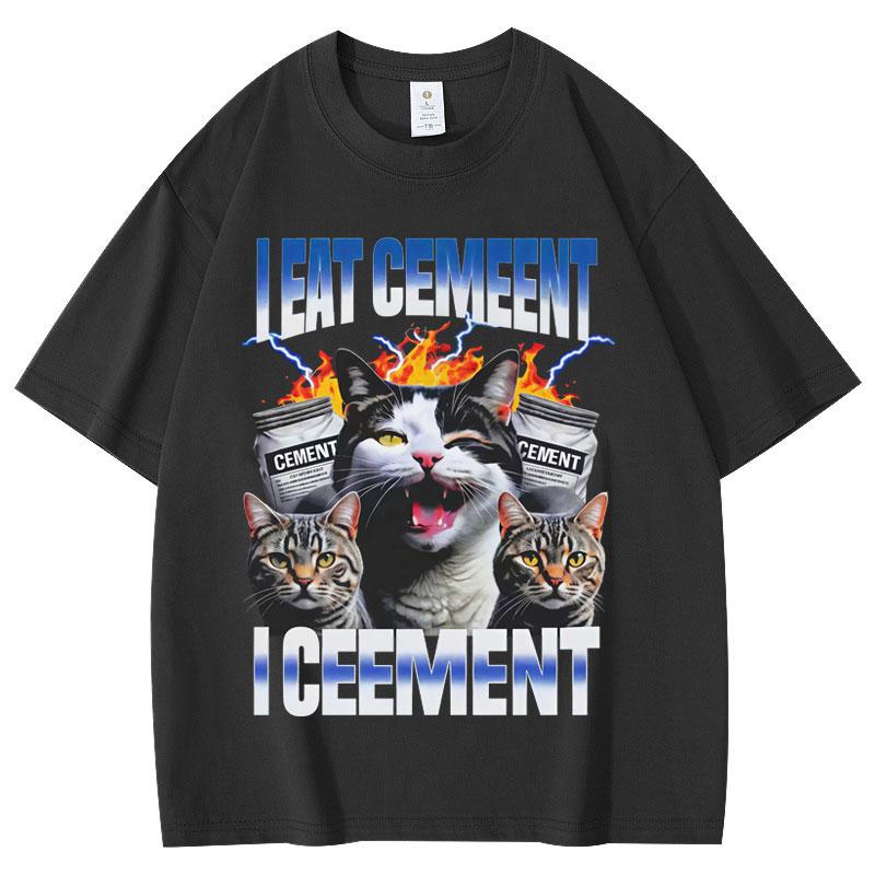 I Eat Cement Cursed Cat Funny Vintage Meme T Shirt Fashion Short Sleeve T-shirts Men Women Clothing High Quality Cotton T-shirt