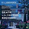 Death at the Chateau Bremont by M.L. Longworth Paperback Book 9780143119524