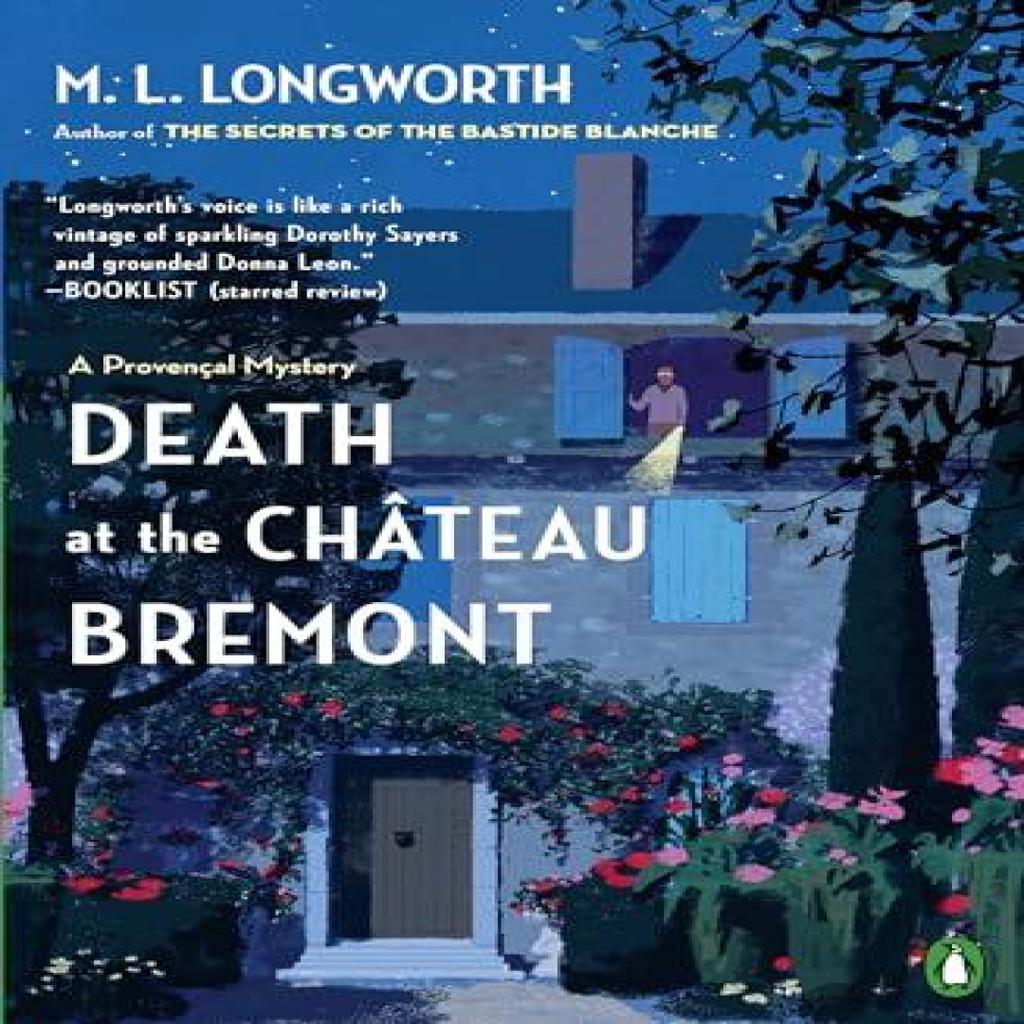 Death at the Chateau Bremont by M.L. Longworth Paperback Book 9780143119524