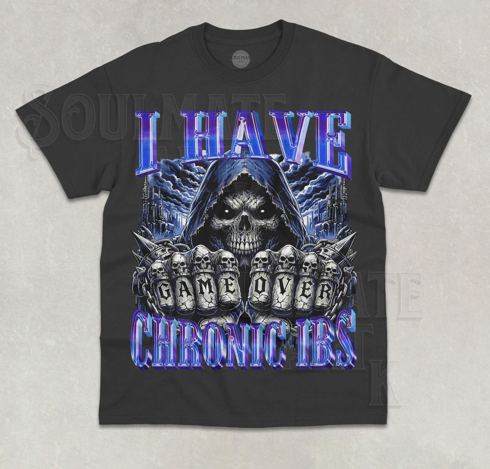 I Have Chronic IBS T- Shirt Funny Evil Skeleton Meme Unisex Graphic Shirt 3XL