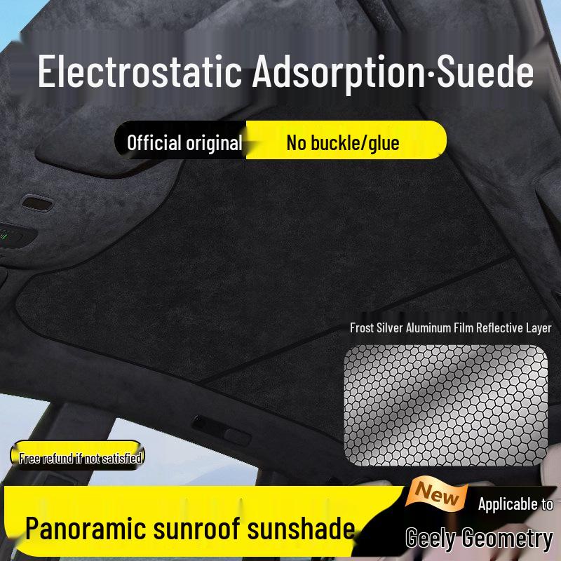 Geely Geometry A/G6 Suede Sunroof Sunshade: Electrostatic Adsorption for Sun Protection & Heat Insulation.
